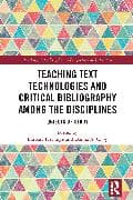 Teaching Text Technologies and Critical Bibliography Among the Disciplines