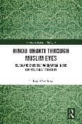 Hindu Bhakti Through Muslim Eyes