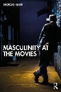Masculinity at the Movies