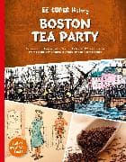 DK Super History Boston Tea Party