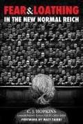 Fear and Loathing in the New Normal Reich