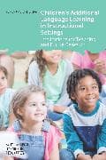 Children's Additional Language Learning in Instructional Settings