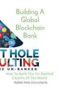 Building A Global Blockchain Bank