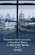 Commercial Contracts: A Practical Guide to Standard Terms