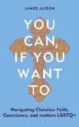 You Can, If You Want to