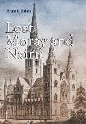 Lost Moray and Nairn