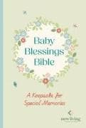 NLT Baby Blessings Bible: A Keepsake for Special Memories