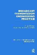 Broadcast Transmission Engineering Practice