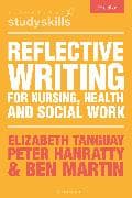Reflective Writing for Nursing, Health and Social Work