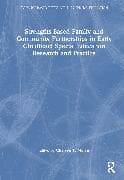 Strengths-Based Family and Community Partnerships in Early Childhood Special Education Research and Practice