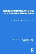 Telecommunications: A Systems Approach