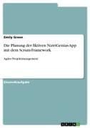 Die Planung der fiktiven NutriGenius-App mit dem Scrum-Framework
