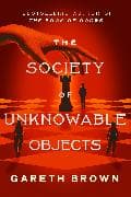 The Society of Unknowable Objects