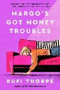 Margo's Got Money Troubles