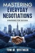 Mastering Everyday Negotiations