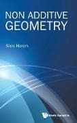 Non Additive Geometry
