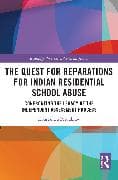The Quest for Reparations for Indian Residential School Abuse