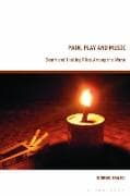 Pain, Play and Music
