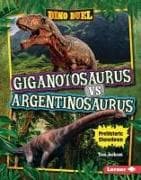Giganotosaurus vs. Argentinosaurus