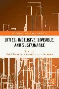 Cities: Inclusive, Liveable, and Sustainable