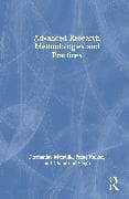 Advanced Research Methodologies and Practices