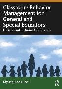 Classroom Behavior Management for General and Special Educators