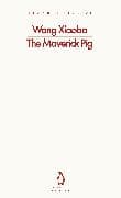 The Maverick Pig