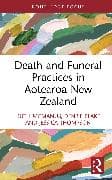 Death and Funeral Practices in Aotearoa New Zealand