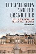 The Jacobites and the Grand Tour