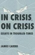In Crisis, on Crisis