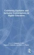 Cultivating Equitable and Inclusive Conversations in Higher Education