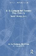 R. D. Laing in the Twenty-First Century