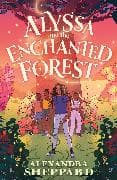 Alyssa and the Enchanted Forest