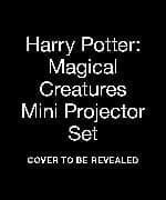 Harry Potter: Magical Creatures Mini Projector Set