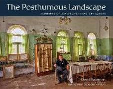 The Posthumous Landscape