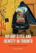 Hip-Hop Style and Identity in Toronto