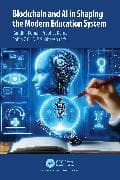 Blockchain and AI in Shaping the Modern Education System