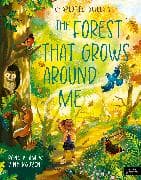 The Forest That Grows Around Me