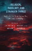 Religion, Theology, and Stranger Things