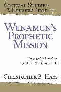 Wenamun’s Prophetic Mission