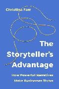 The Storyteller’s Advantage