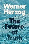 The Future of Truth