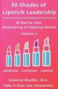 50 Shades of Lipstick Leadership
