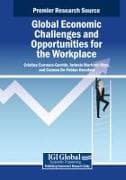 Global Economic Challenges and Opportunities for the Workplace