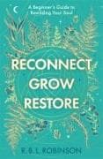 Reconnect, Grow, Restore