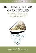 One Hundred Years of Argonauts