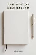 The Art of Minimalism