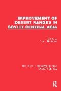 Improvement of Desert Ranges in Soviet Central Asia