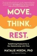 Move. Think. Rest