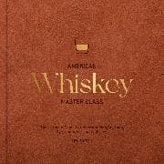 American Whiskey Master Class